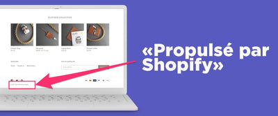 Enlever "Propulsé par Shopify" facilement